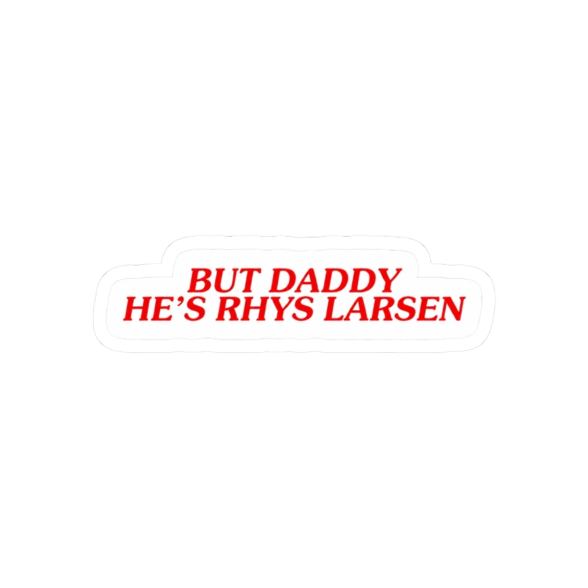 But Daddy He’s Rhys Larsen Twisted Games | Ana Huang - alternate angle 3, merchandise