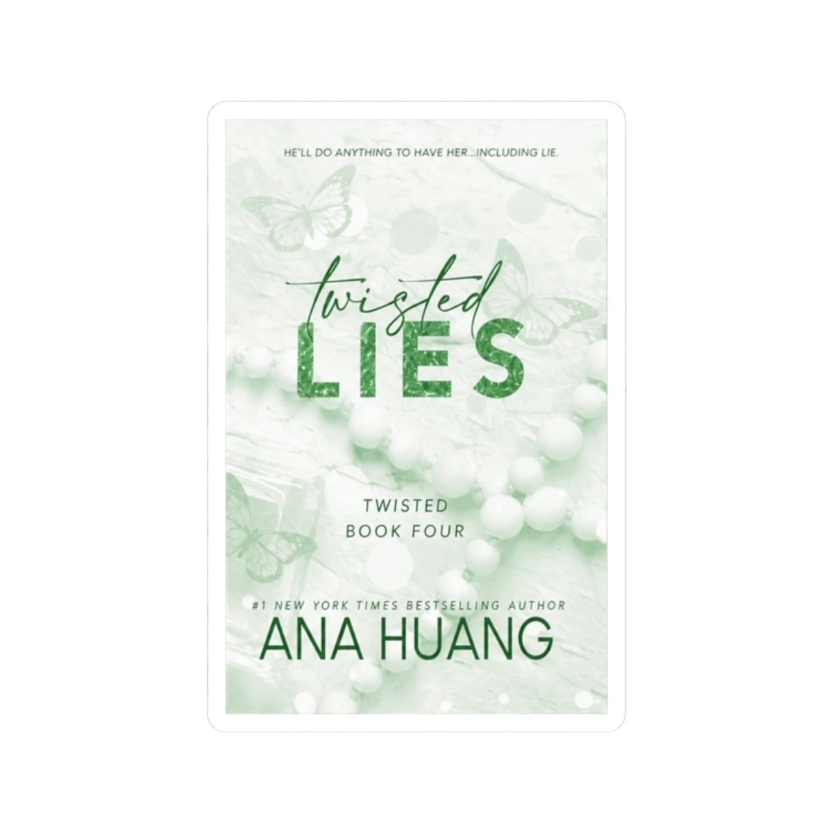 Twisted Lies Ana Huang Book Sticker - alternate angle 3, merchandise