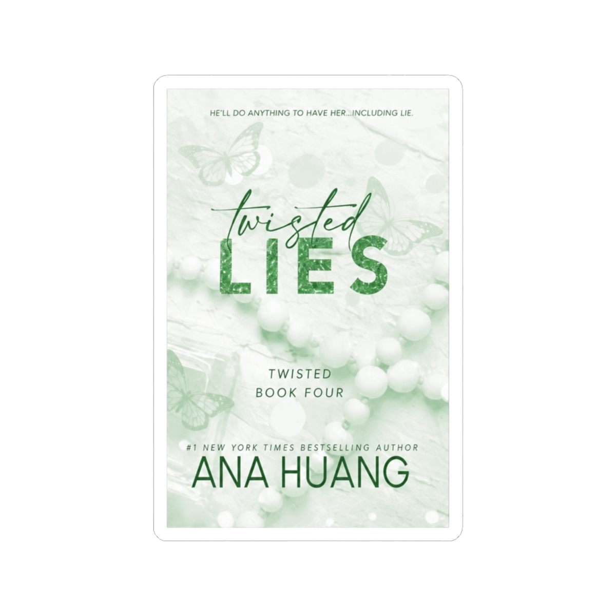 Twisted Lies Ana Huang Book Sticker - alternate angle 1, merchandise