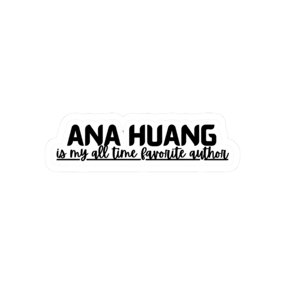 Ana Huang is my all time favorite Author - alternate angle 3, merchandise