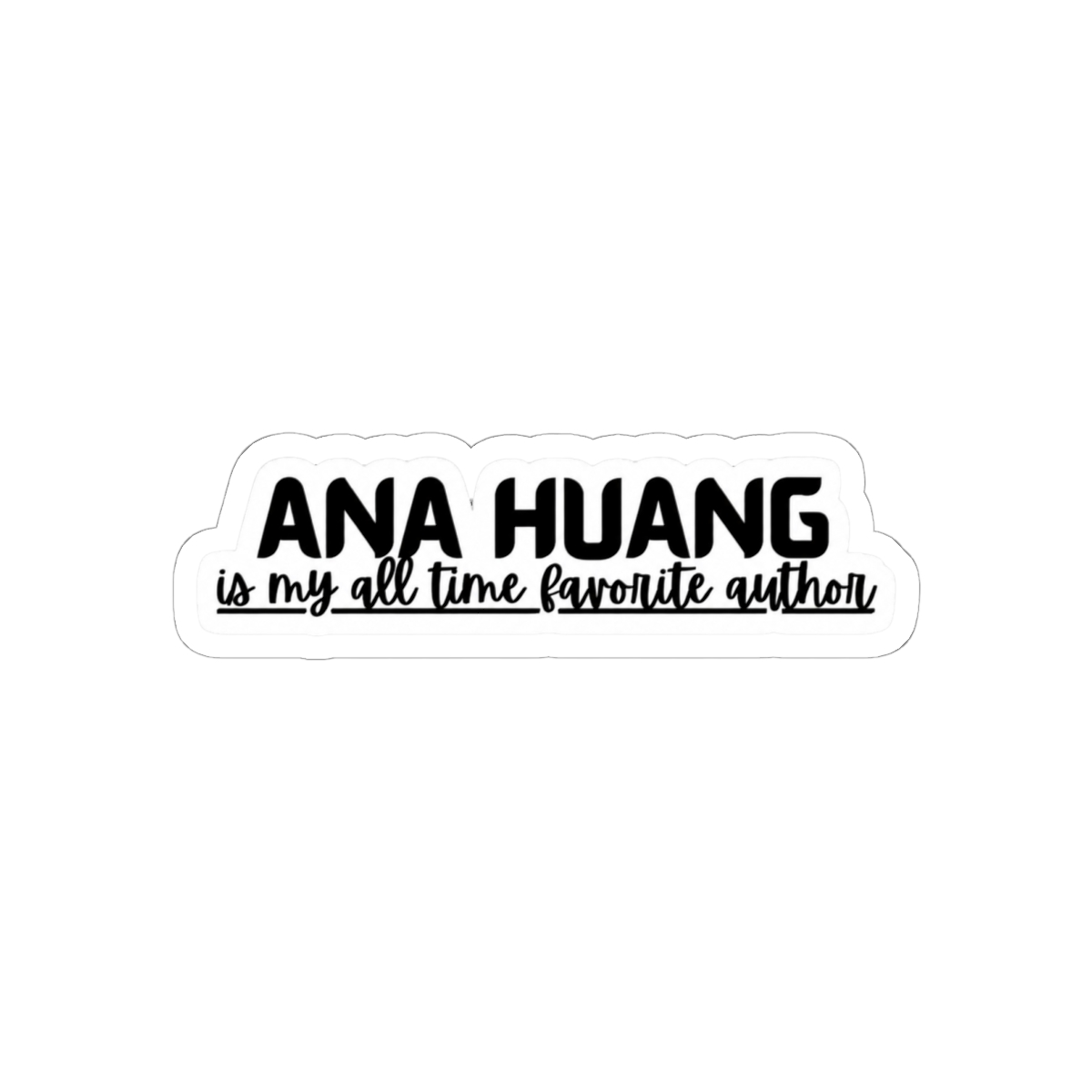 Ana Huang is my all time favorite Author - alternate angle 2, merchandise